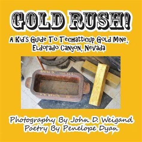 Gold rush a kid s guide to techatticup gold mine. - Der russische realismus in der weltliteratur.